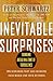 Inevitable Surprises: Thinking Ahead in a Time of Turbulence