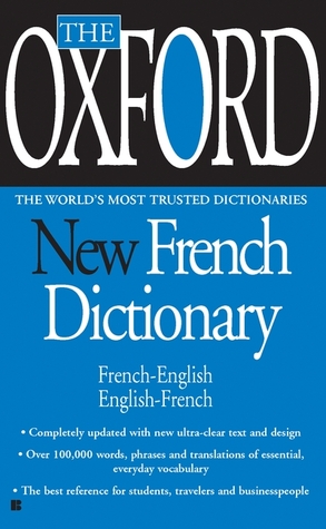 The Oxford New French Dictionary (Mass Market Paperback)