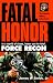Fatal Honor (Force Recon #5)