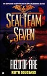 Field of Fire (SEAL Team Seven #19)