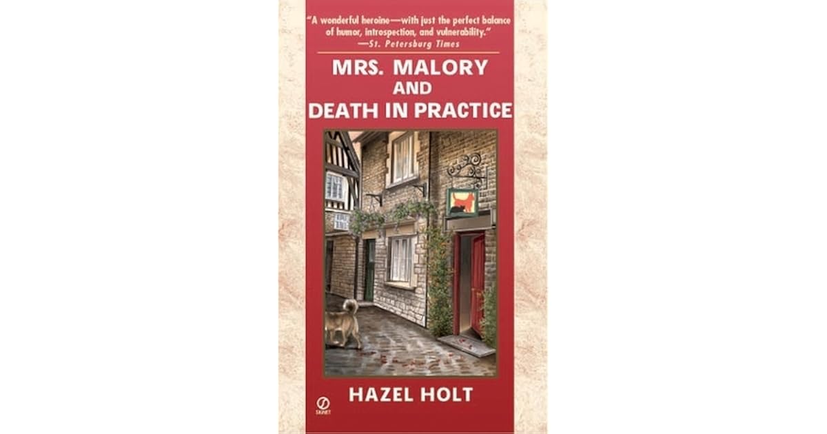 Mrs. Malory and Death in Practice by Hazel Holt