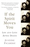If the Spirit Moves You: Life and Love after Death