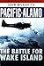 Pacific Alamo: The Battle f...