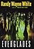 Everglades (Doc Ford, #10) by Randy Wayne White