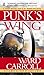 Punk's Wing by Ward Carroll