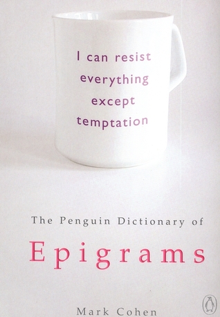 The Penguin Dictionary of Epigrams