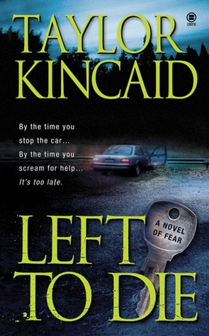 Left To Die (Mass Market Paperback)