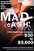 Mad Cash: A First Timer's G...