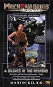 A Silence In The Heavens: Book One of the Proving Grounds Trilogy