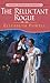The Reluctant Rogue by Elizabeth Powell The Reluctant Rogue by Elizabeth Powell