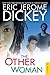 The Other Woman by Eric Jerome Dickey