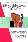Between Lovers by Eric Jerome Dickey