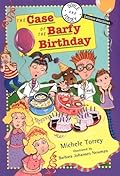 The Case of the Barfy Birthday