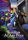 Freedom at Any Price (Liberty's Kids)