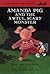 Amanda Pig and the Awful, Scary Monster by Jean Van Leeuwen