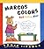 Marcos Colors: Red, Yellow, Blue (Barker Twins)