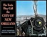 The Train They Call the City of New Orleans