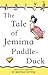 The Tale of Jemima Puddle-duck (adapted from the original) (Peter Rabbit)