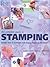 The Complete Guide to Stamping