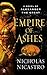 Empire of Ashes: A Novel of...