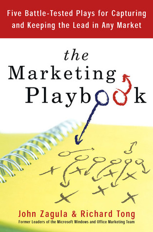 The Marketing Playbook: Five Battle-Tested Plays for Capturing and Keeping the Lead in Any Market (Hardcover)