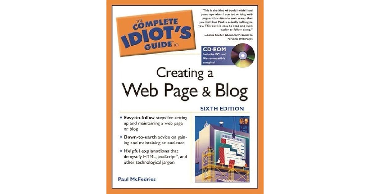 The Complete Idiot S Guide To Creating A Web Page Blog By Paul Mcfedries