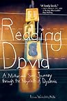 Reading David: A Mother and Son's Journey Through the Labyrinth of Dyslexia