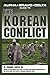 Alpha Bravo Delta Guide to the Korean Conflict