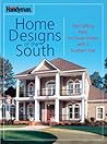 Family Handyman: Home Designs of the South
