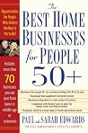 Best Home Businesses for People 50+: 70+ Businesses You Can Start From Home in Middle-Age or Retirement Best Home Businesses for People 50+: 70+ Businesses You Can Start From Home in Middle-Age or Retirement