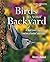 Birds in Your Backyard by Robert J. Dolezal