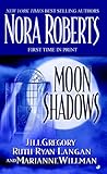 Moon Shadows by Nora Roberts