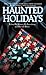 Haunted Holidays