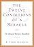 The Twelve Conditions Of A Miracle by R. Todd Michael