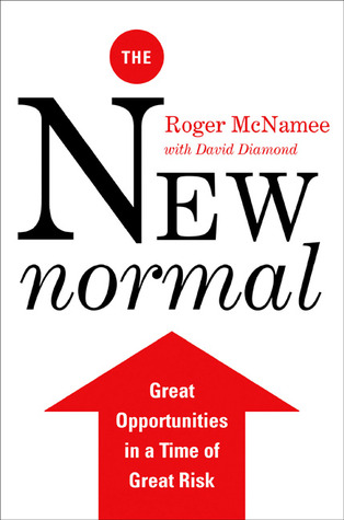 The New Normal: Great Opportunities in a Time of Great Risk
