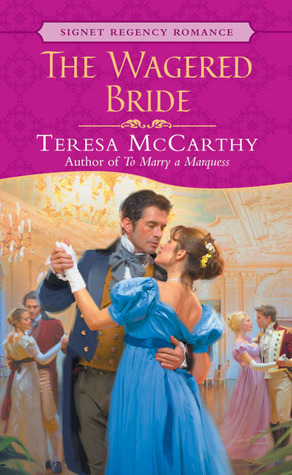 The Wagered Bride (Clearbrook Regency, #2)