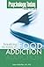 Breaking the Bonds of Food Addiction (a Psychology Today publication)
