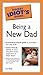 The Pocket Idiot's Guide to Being a New Dad by Joe       Kelly