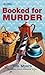 Booked for Murder (Lighthou...