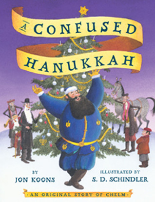 A Confused Hanukkah: An Original Story of Chelm (Hardcover)