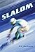 Slalom by S.L. Rottman