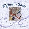 Robert's Snow
