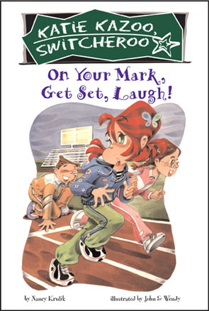 On Your Mark, Get Set, Laugh! (Katie Kazoo, Switcheroo, #13)
