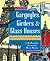 Gargoyles, Girders & Glass Houses by Bo Zaunders