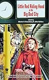 Little Red Riding Hood in the Big Bad City
