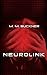Neurolink by M.M. Buckner