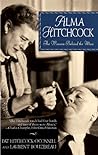 Alma Hitchcock: The Woman Behind the Man