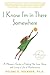 I Know I'm in There Somewhere by Helene G. Brenner