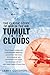 Tumult in the Clouds