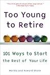 Too Young to Retire by Marika Stone